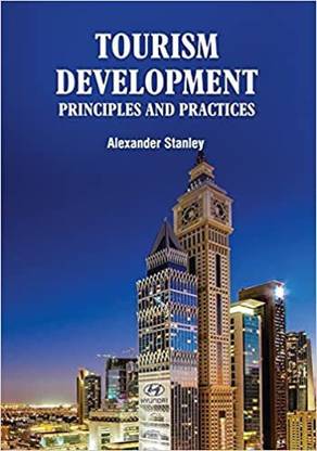 TOURISM DEVELOPMENT PRINCIPLES AND PRACTICES (HB 2022)
