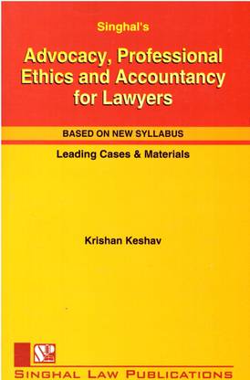 Advocacy, Professional Ethics And Accountancy For Lawyers