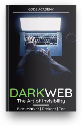 Dark Web Book : Art of Invisibility