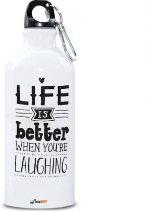 FirseBUY Life is Better When You're Laughing Motivational Quotes Printed 600 ml Bottle