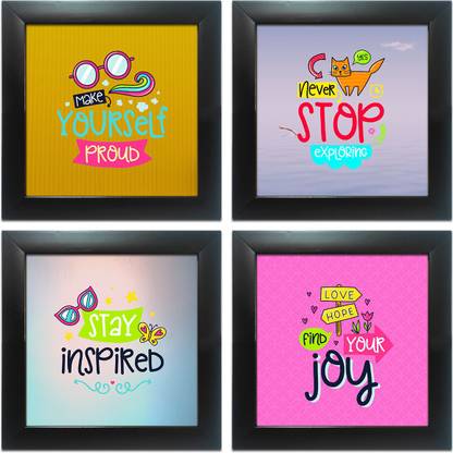Make Yourself Proud,Never Stop Exploring,Stay Inspired, Find Your Joy Quote Poster 9 X 9 Inch Paper Print