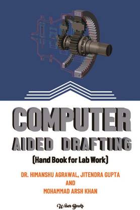 Computer Aided Drafting (Hand Book For Lab Work)