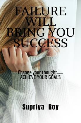Failure will bring you success