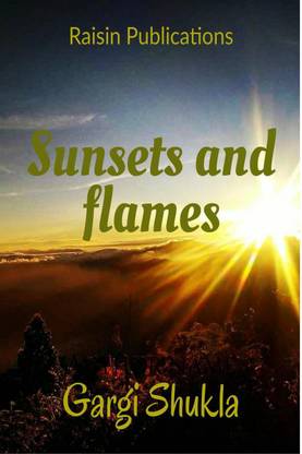 Sunsets and Flames