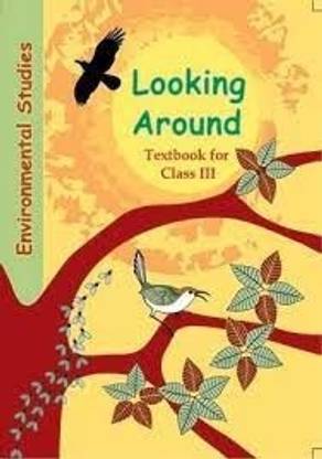 Looking Around - Textbook In Environmental Studies For Class - 3