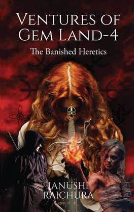 VENTURES OF GEM LAND-4  - The Banished Heretics