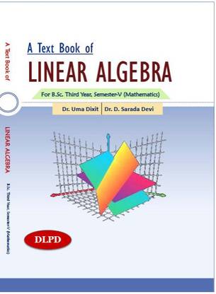 A TEXT BOOK OF LINEAR ALGEBRA