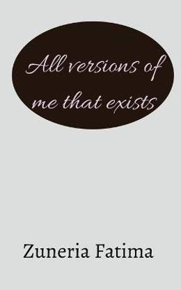 All versions of me that exists