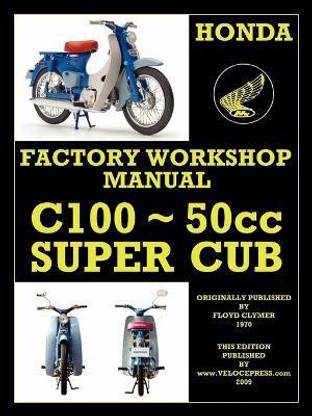 Honda Motorcycles Workshop Manual C100 Super Cub