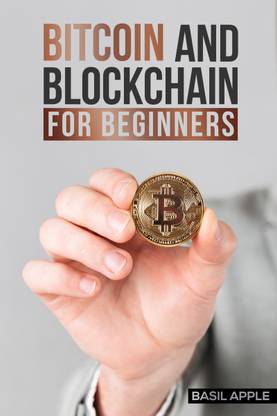 Bitcoin and Blockchain for Beginners