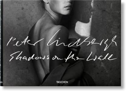 Peter Lindbergh. Shadows on the Wall