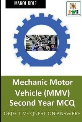 Mechanic Motor Vehicle Second Year MCQ
