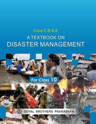 Core CBSE A Textbook On Disaster Management For Class 10
