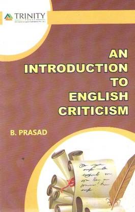 An Introduction To English Criticism By B Prasad