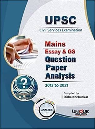 UPSC Mains Eassay And GS Question Paper Analysis 2013 To 2021