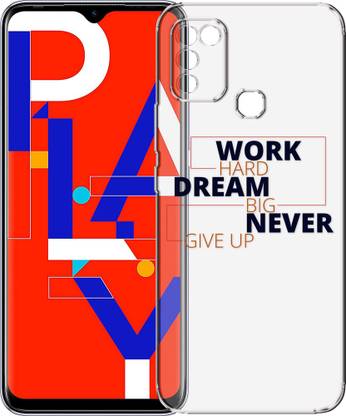 HANIRY Back Cover for Infinix Hot 10 Play / Infinix X688B | WORK HARD DREAM BIG NEVER GIVE UP| Printed| PNG_75