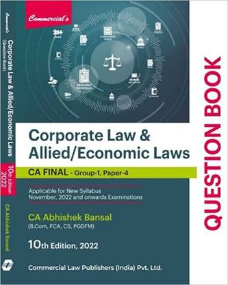 "Corporate Law & Allied Economic Law CA Final Group 1 Paper 4 Question Book 10/ED (2022-23)	"