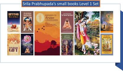 Srila Prabhupada's Small Books Level 1 Set (On The Way To Krishna, Krishna Consciousness - The Matchless Gift, Elevation To Krishna Consciousness, Krishna The Reservoir Of Pleasure, Perfection Of Yoga, Krishna Consciousness - Topmost Yoga, Easy Journey To Other Planets, Beyond Birth And Death, Teachings Of Prahlad Maharaj, Introduction To Bhagavad Gita)