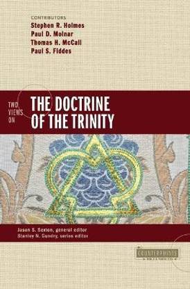 Two Views on the Doctrine of the Trinity