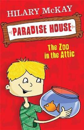 Paradise House: Zoo In The Attic