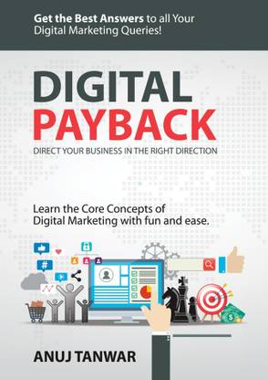 Digital Payback : Direct Your Business in the Right Direction. ( Learn Digital Marketing )  - Learn Digital Marketing from Basic to Advance