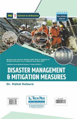 Disaster Management
and Mitigation
Measures Subject Code : ILO7017
 Academic Year 2022-2023