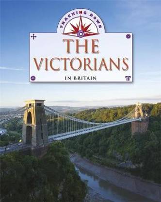 Tracking Down: The Victorians in Britain