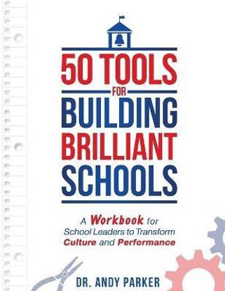 50 Tools for Building Brilliant Schools