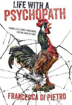 Life with a Psychopath