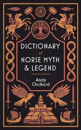 Dictionary of Norse Myth & Legend