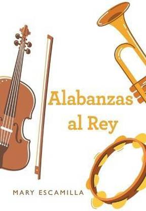 Alabanzas Al Rey