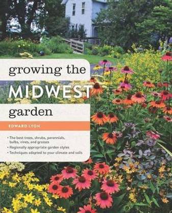 Growing the Midwest Garden