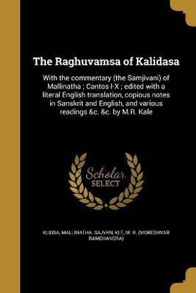 The Raghuvamsa of Kalidasa