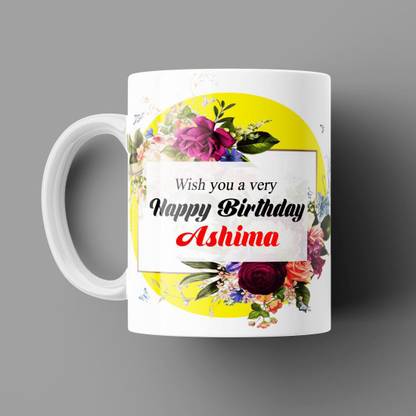 Beautum Happy Birthday Ashima Name Model No: YHB02276 White Ceramic Coffee Mug