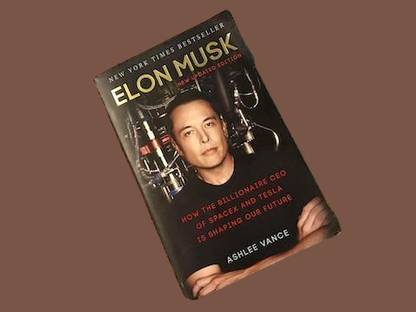 Elon Musk : How The Billionaire CEO Of SpaceX And Tesla Is Shaping Our Future (ENGLISH)