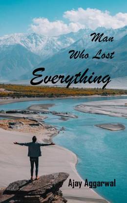 A Man Who Lost Everything