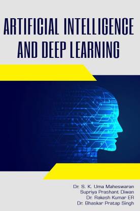 ARTIFICIAL INTELLIGENCE AND DEEP LEARNING
