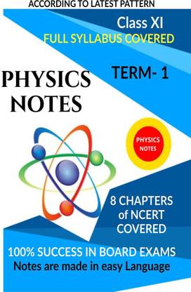 PHYSICS NOTES CLASS 11 TERM - I