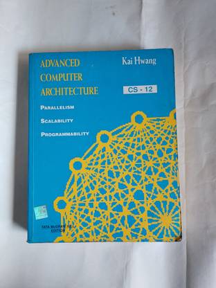 (Used) Advanced Computer Architecture by Kai Hwang (Used)