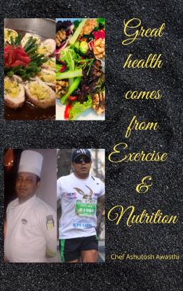 GREAT HEALTH COMES FROM EXERCISE & NUTRITION