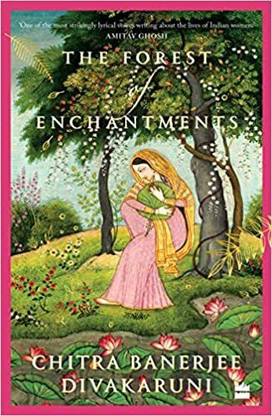 Ram Book Store The Forest Of Enchantments By Chitra Banerjee Divakaruni History Of Religion Paperback (Pack Of 1)