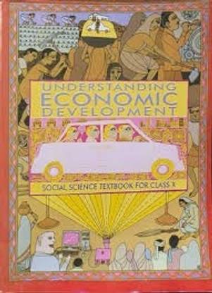 Ncert Understanding Economic Development Textbook For Class 10