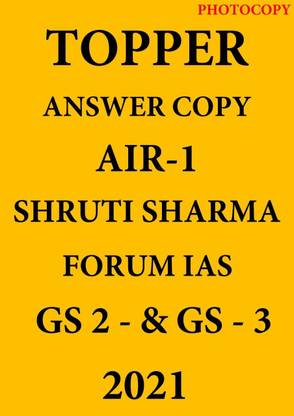 TOPPER ANSWER COPY AIR-1 SHRUTI SHARMA FORUM IAS (English Medium Photocopy Only)