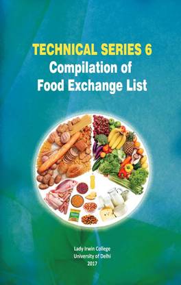 Technical Series 6 Compilation of Food Exchange List  - Technical Series 6 Compilation of Food Exchange List