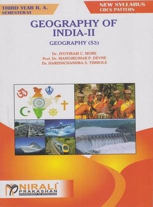 GEOGRAPHY OF INDIA-2: Geography (S3) (Third Year TY BA Semester 6)
