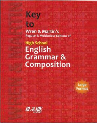 Key To Wren & Martin's High School Grammar & Composition