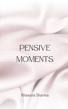 Pensive Moments