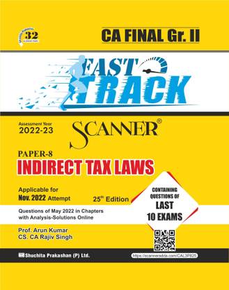 Scanner CA Final Gr. - II Paper - 8 Indirect Tax Laws