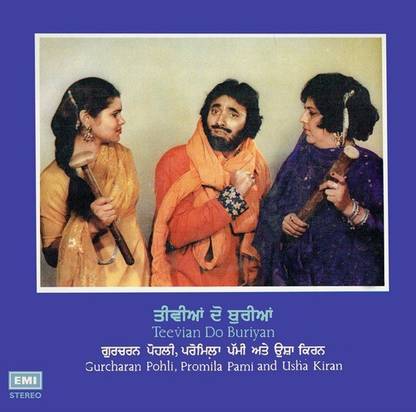 Gurcharan Pohli, Promila Pami & Usha Kiran - Teevian Do Buriyan - (Punjabi Folk) - ECSD 3127 - Cover Reprinted - LP Record Vinyl Premium Edition