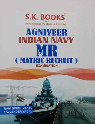 S.k Agniveer Indian Navy Mr ( Matric Recruit ) Examination By Ram Singh Yadav, Yajvender Yadav
